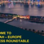 Sharjah-Europe Business Roundtable